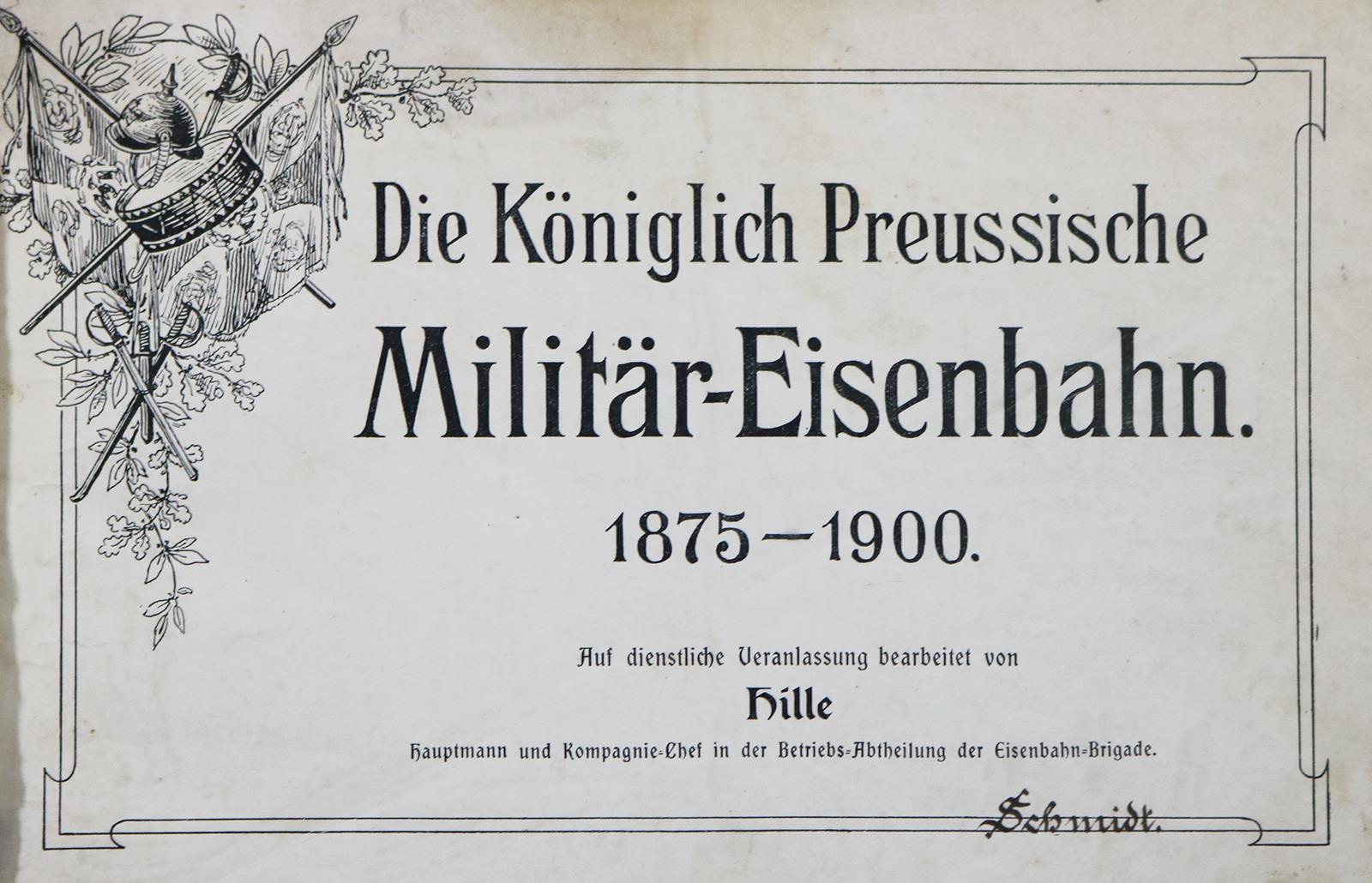 Königlich Preussische Militär-Eisenbahn, Die. | Bild Nr.1